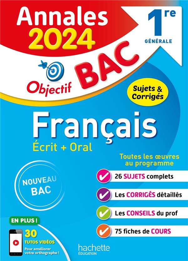 Annales objectif bac 2024 - francais 1res
