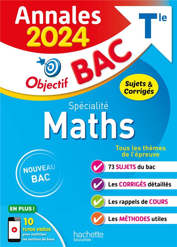 Annales objectif bac 2024 - specialite maths
