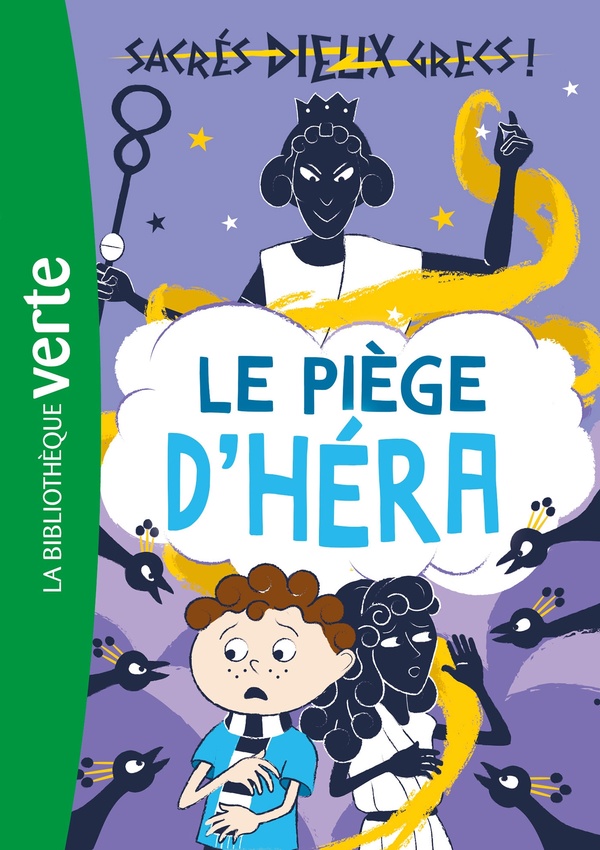 Sacres dieux grecs ! - t02 - sacres dieux grecs ! 02 - le piege d'hera