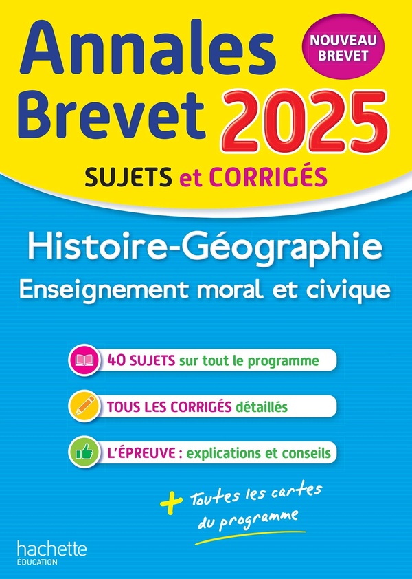 Annales brevet 2025 - histoire-geo-emc 3e - sujets et corriges