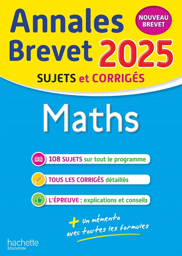 Annales brevet 2025 - maths 3e - sujets et corriges