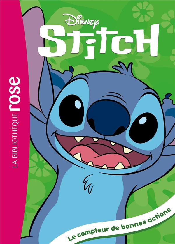 Stitch !, tome 02 - le compteur de bonnes actions