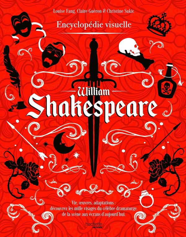 William shakespeare - l'encyclopedie visuelle