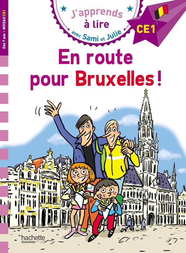 Sami et julie ce1 - en route pour bruxelles !
