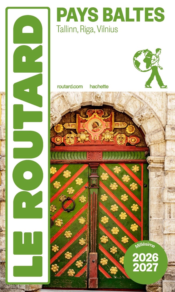 Guide du routard pays baltes : tallinn, riga, vilnuis 2026/27