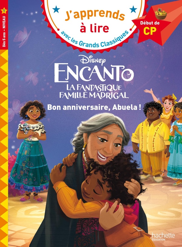 Disney - encanto - bon anniversaire, abuela ! cp niveau 1