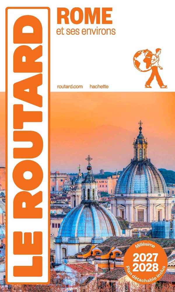 Guide du routard rome et ses environs 2027