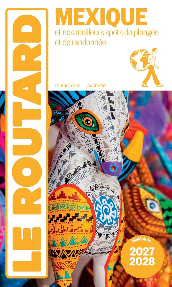 Guide du routard mexique 2027/28