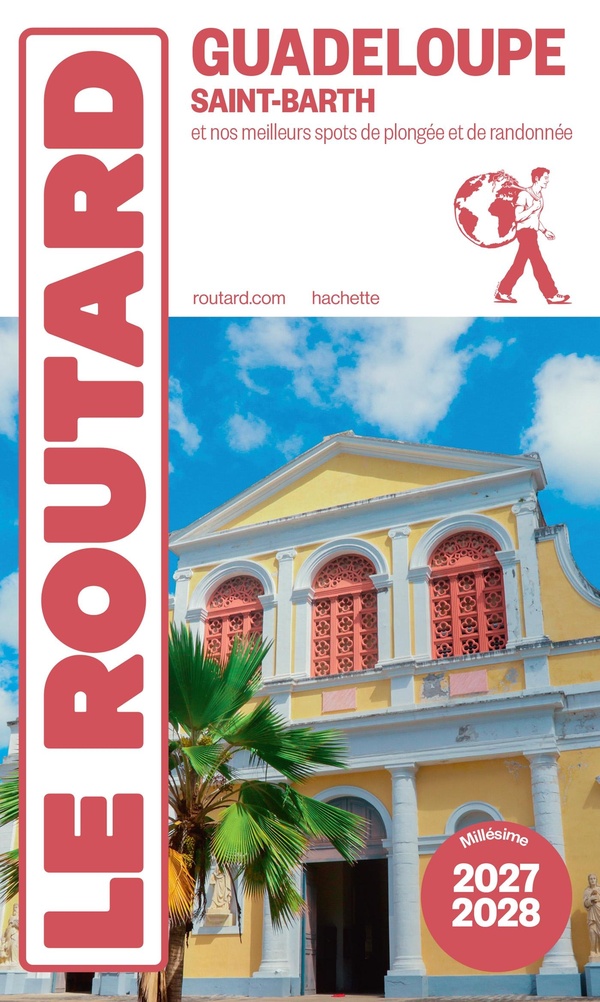 Guide du routard guadeloupe 2027/28