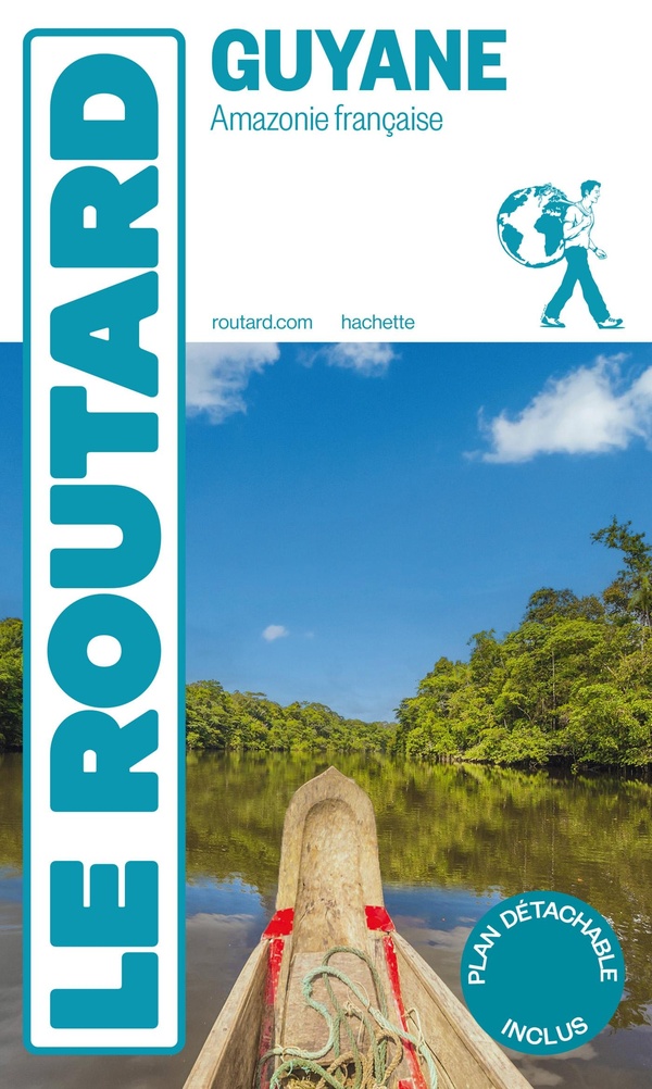 Guide du routard guyane - amazonie francaise