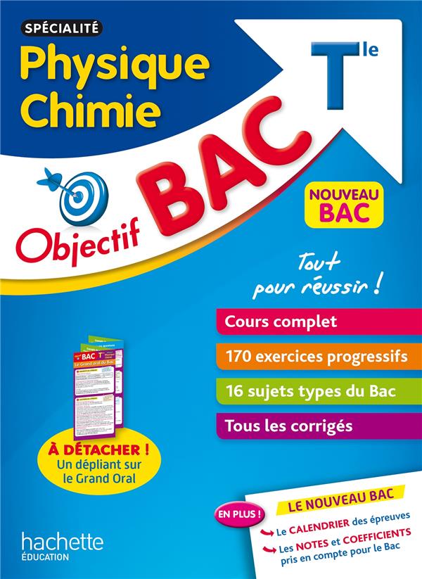 OBJECTIF BAC - SPECIALITE PHYSIQUE CHIMIE TERM
