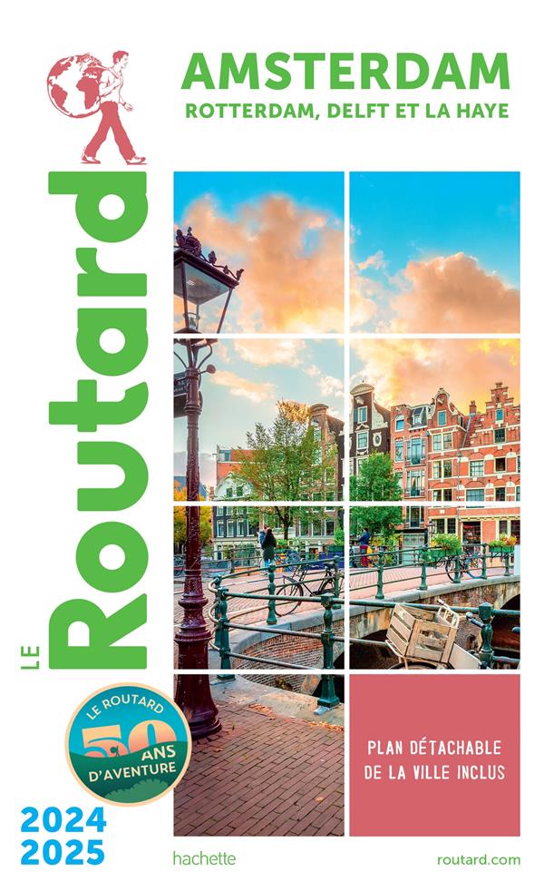 Guide du Routard Amsterdam (et Rotterdam, Delft et La Haye) 2024/25