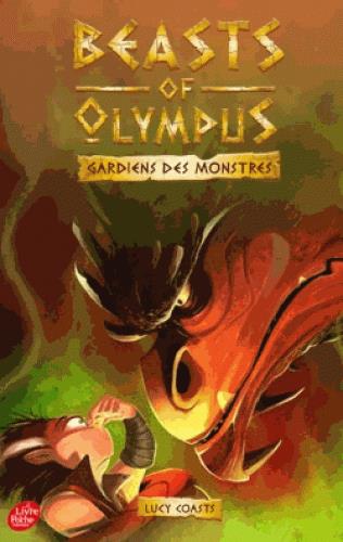 BEASTS OF OLYMPUS - TOME 4 - LE DRAGON QUI PUE