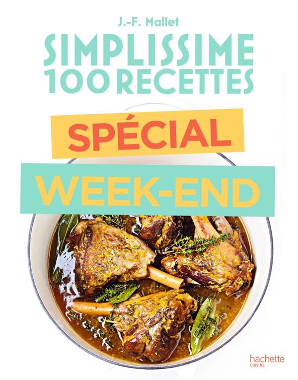 Simplissime 100 recettes special week-end