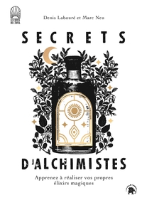 SECRETS D'ALCHIMISTES