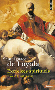 EXERCICES SPIRITUELS - TEXTE DEFINITIF (1548)
