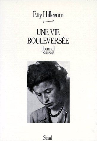 UNE VIE BOULEVERSEE. JOURNAL (1941-1943)
