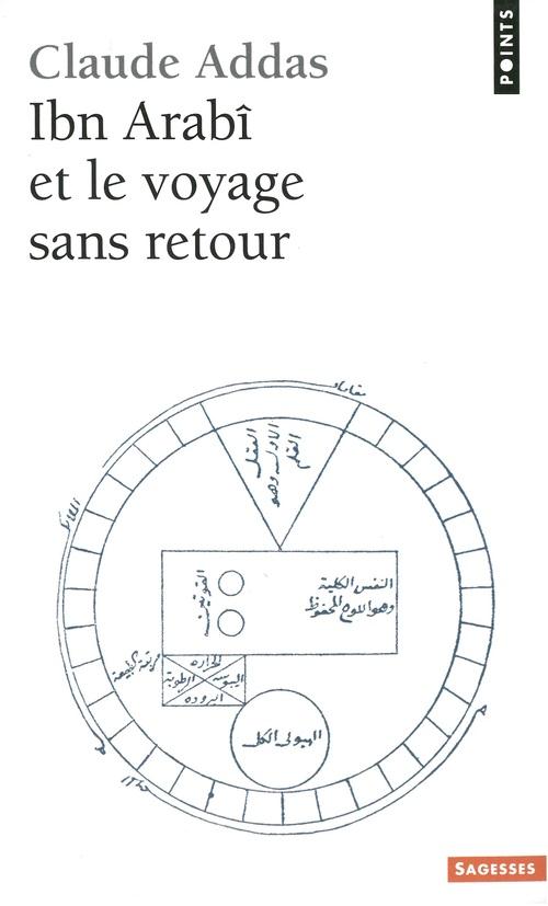 Ibn'arabi et le voyage sans retour