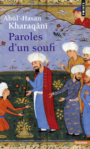 PAROLES D'UN SOUFI (960-1033)