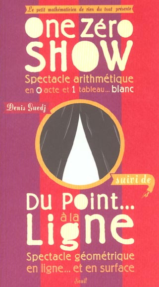 One zero show. du point a la ligne