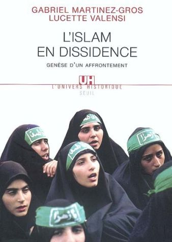 L'islam en dissidence. genese d'un affrontement