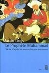 LE PROPHETE MUHAMMAD - SA VIE D'APRES LES SOURCES LES PLUS ANCIENNES