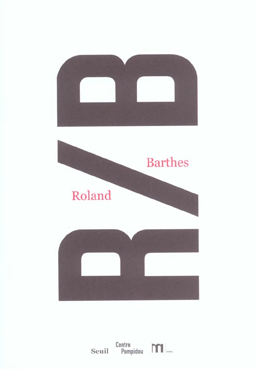 R/B. ROLAND BARTHES