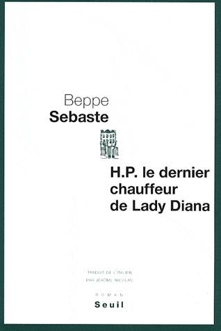 H.P. LE DERNIER CHAUFFEUR DE LADY DIANA