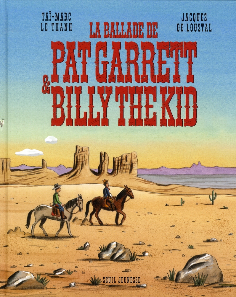 LA BALLADE DE PAT GARRETT ET BILLY THE KID