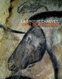 LA GROTTE CHAUVET - L'ART DES ORIGINES