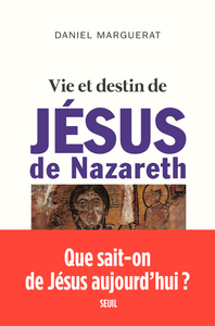 VIE ET DESTIN DE JESUS DE NAZARETH