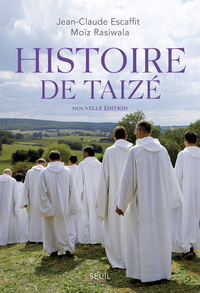 HISTOIRE DE TAIZE ((NOUVELLE EDITION))