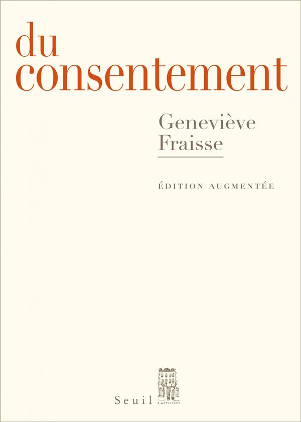 DU CONSENTEMENT ((NOUVELLE EDITION))