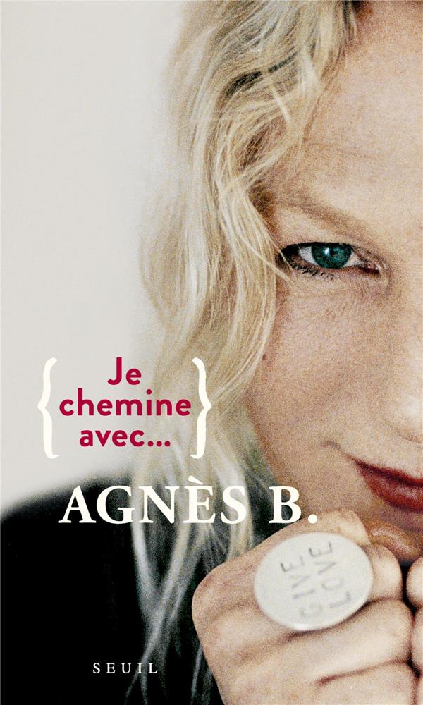 Je chemine avec agnes b.