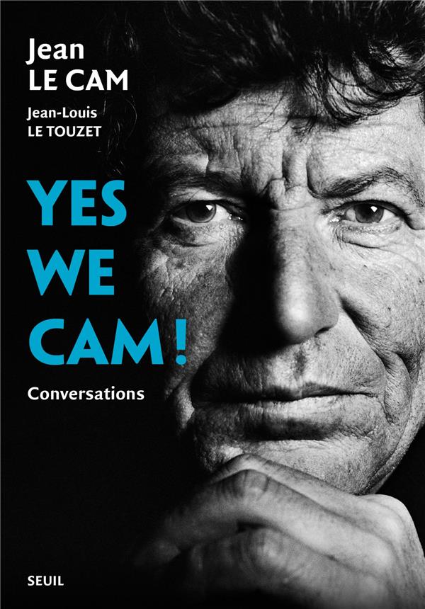 YES WE CAM !. CONVERSATIONS