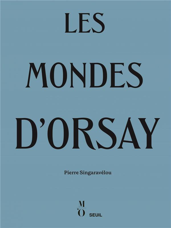 Les mondes d'orsay