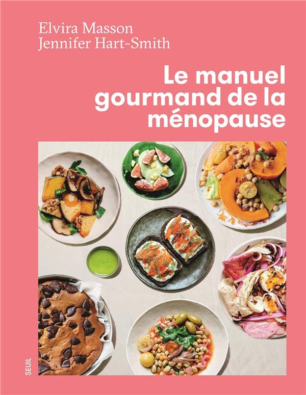 Manuel gourmand de la menopause