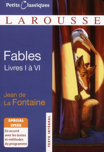 FABLES CHOISIES (LIVRES I A VI) - SPECIAL LYCEE