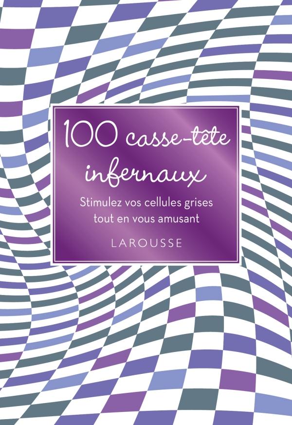 100 CASSE-TETE INFERNAUX