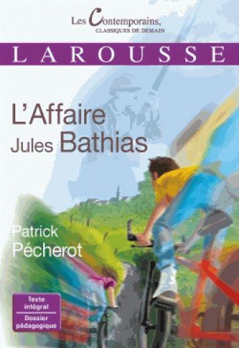 L'AFFAIRE JULES BATHIAS