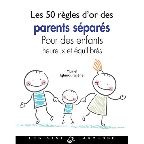 Les 50 regles d'or des parents separes