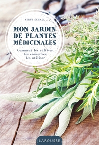 MON JARDIN DE PLANTES MEDICINALES