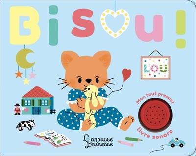 Mon tout premier livre sonore - bisou !