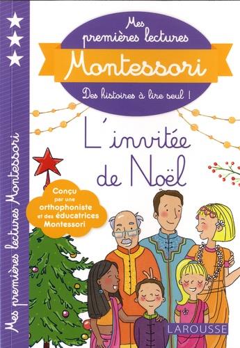 Mes premieres lectures montessori, l'invitee de noel