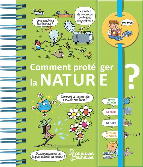 Dis-moi ! comment proteger la nature ?