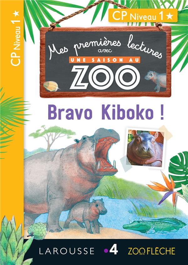 1eres lectures une saison au zoo - bravo kiboko !