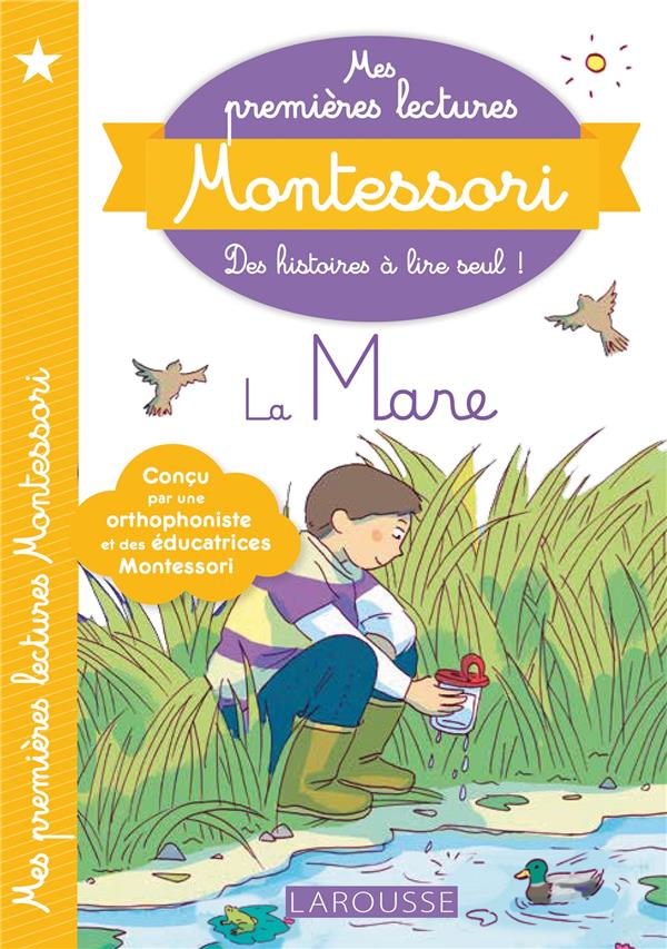 Mes premieres lectures montessori : la mare aux canards