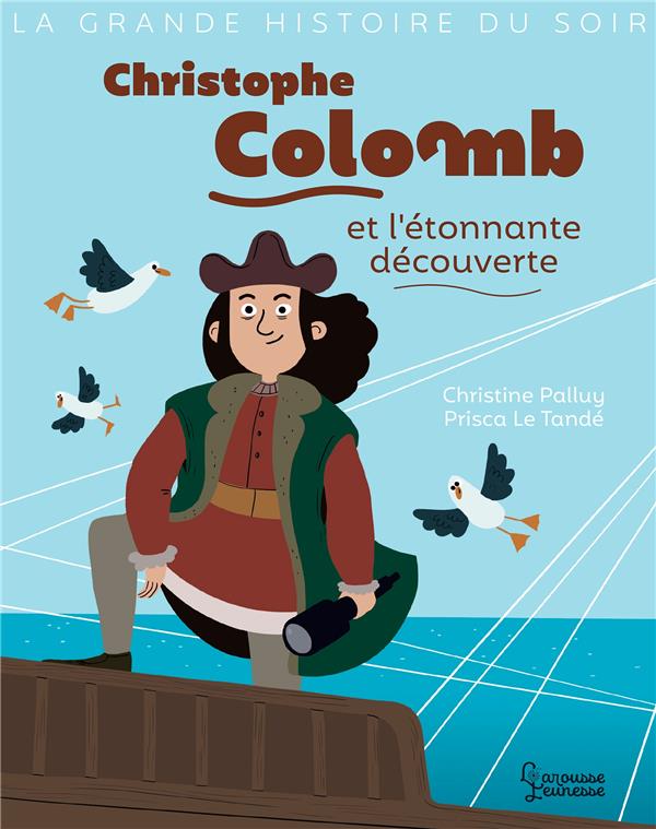 Christophe colomb et l'etonnante decouverte