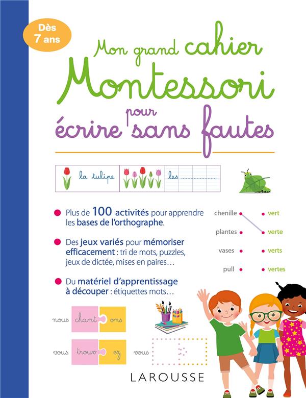 Mon grand cahier montessori pour ecrire sans fautes
