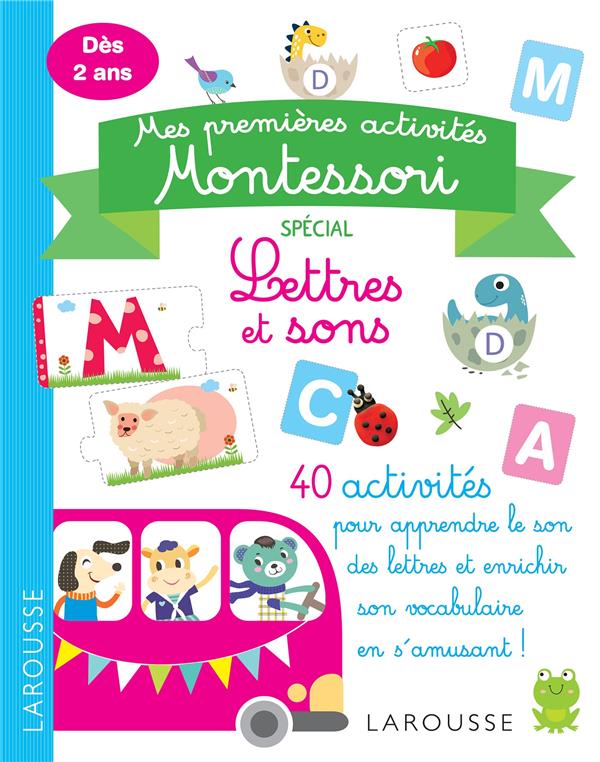 Mes premieres activites montessori  - lettres et sons